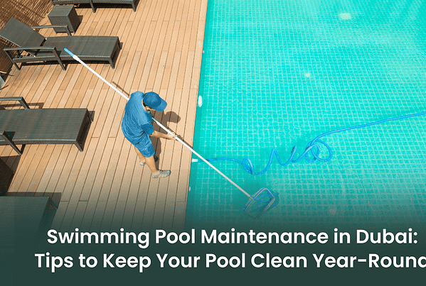 Swimming Pool Maintenance in Dubai