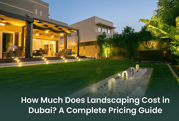 landscaping cost in dubai